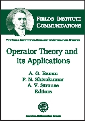 Operator Theory and Its Applications -  American Mathematical Society