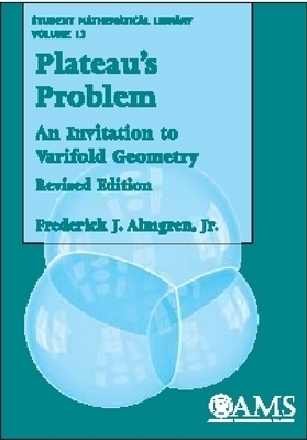 Plateau's Problem -  American Mathematical Society
