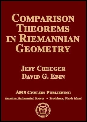 Comparison Theorems in Riemannian Geometry - Jeffrey Cheeger