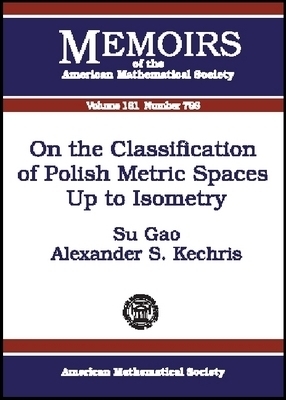 On the Classification of Polish Metric Spaces Up to Isometry -  American Mathematical Society