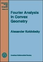 Fourier Analysis in Convex Geometry