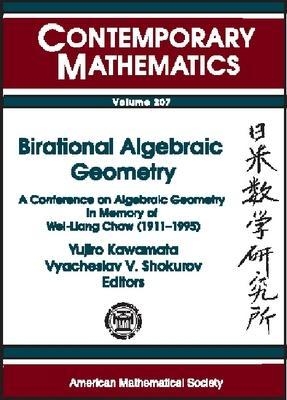 Birational Algebraic Geometry -  American Mathematical Society
