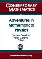 Adventures in Mathematical Physics -  American Mathematical Society