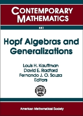 Hopf Algebras and Generalizations - 