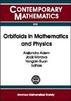 Orbifolds in Mathematics and Physics -  American Mathematical Society