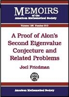 A Proof of Alon's Second Eigenvalue Conjecture and Related Problems
