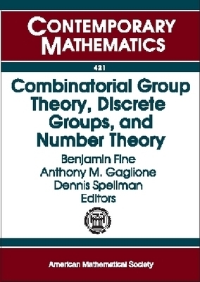 Combinatorial Group Theory, Discrete Groups, and Number Theory - 