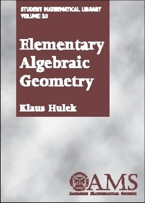 Elementary Algebraic Geometry