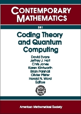 Coding Theory and Quantum Computing -  American Mathematical Society