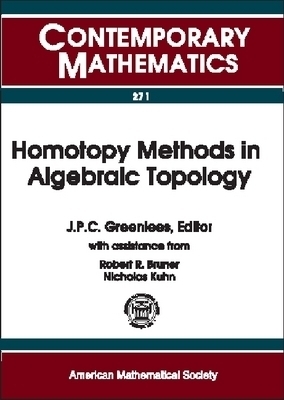 Homotopy Methods in Algebraic Topology - Robert Bruner, Nicholas Kuhn