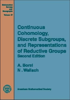 Continuous Cohomology, Discrete Subgroups and Representations of Reductive Groups
