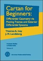 Cartan for Beginners - Thomas A. Ivey, J. M. Landsberg