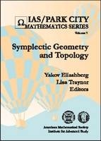 Symplectic Geometry and Topology