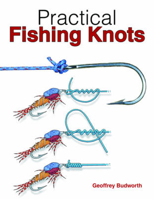 Practical Fishing Knots