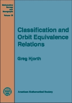 Classification and Orbit Equivalence Relations -  American Mathematical Society