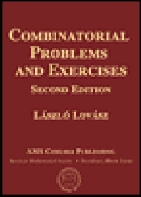 Combinatorial Problems and Exercises - Laszlo Lovasz