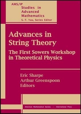 Advances in String Theory -  American Mathematical Society