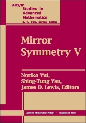 Mirror Symmetry V -  American Mathematical Society