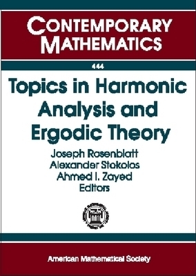 Topics in Harmonic Analysis and Ergodic Theory - 