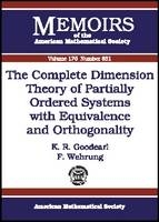 The Complete Dimension Theory of Partially Ordered Systems with Equivalence and Orthogonality