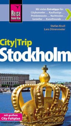 Reise Know-How CityTrip Stockholm - Lars D&ouml;renmeier, Stefan Krull