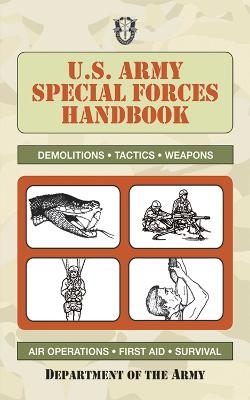 U.S. Army Special Forces Handbook -  U.S. Department of the Army