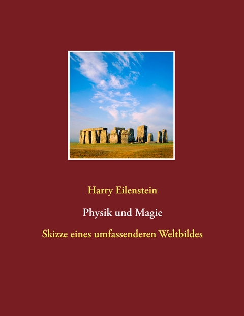Physik und Magie - Harry Eilenstein
