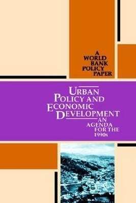 URBAN POLICY & ECONOMIC DEVELOPMENT -  World Bank Group