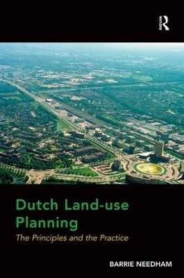 Dutch Land-use Planning - Barrie Needham
