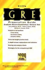 Cliffs Graduate Record Examination General Test Preparation Guide - Jerry Bobrow, Peter Z. Orton, William A. Covino