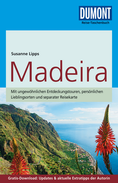 DuMont Reise-Taschenbuch Reisef&uuml;hrer Madeira - Susanne Lipps-Breda