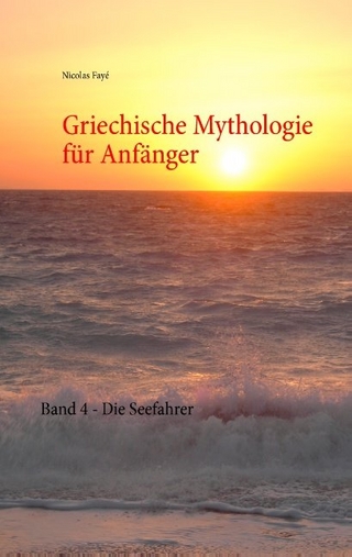 Griechische Mythologie für Anfänger