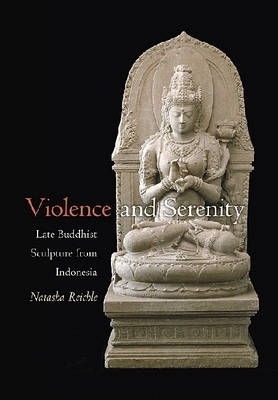 Violence and Serenity - Natasha Reichle