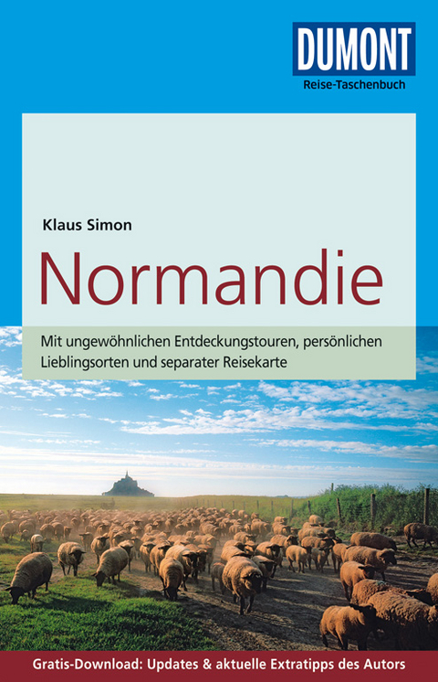 DuMont Reise-Taschenbuch Reisef&uuml;hrer Normandie - Klaus Simon