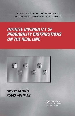 Infinite Divisibility of Probability Distributions on the Real Line - Fred W. Steutel, Klaas van Harn