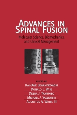 Advances in Spinal Fusion - Kai-Uwe Lewandrowski