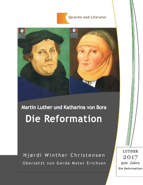 Martin Luther und Katharina von Bora -  Hj&oslash;rdi Winther Christensen