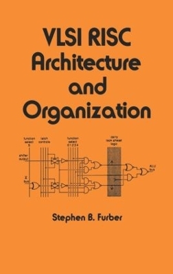 VLSI Risc Architecture and Organization - S. B. Furber