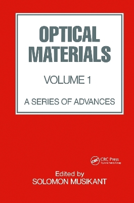 Optical Materials - Solomon Musikant