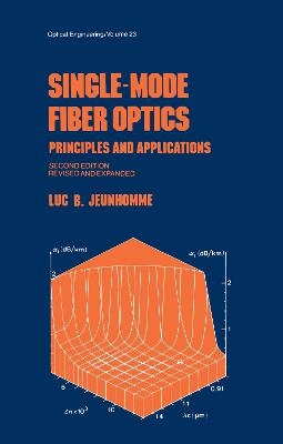 Single-Mode Fiber Optics - Luc B. Jeunhomme