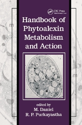 Handbook of Phytoalexin Metabolism and Action - M Daniel