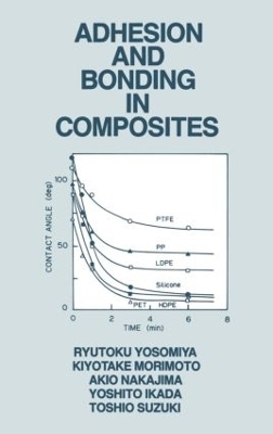 Adhesion and Bonding in Composites - Ryutoku Yosomiya