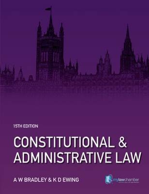 Constitutional and Administrative Law With Updating Supplement - A. Bradley, K. Ewing