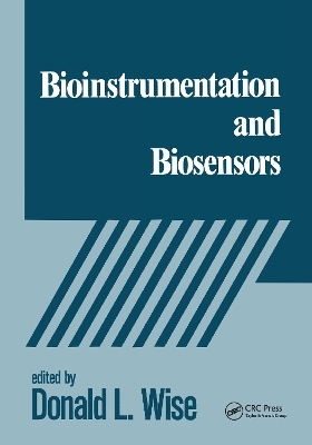 Bioinstrumentation and Biosensors - Donald L. Wise