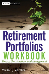 Retirement Portfolios Workbook - Michael J. Zwecher