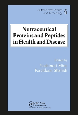 Nutraceutical Proteins and Peptides in Health and Disease - 