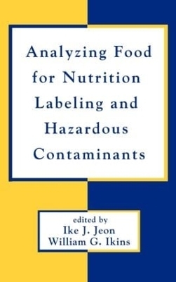 Analyzing Food for Nutrition Labeling and Hazardous Contaminants - 