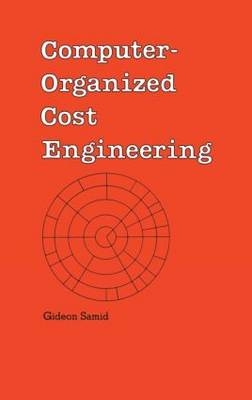 Computer-Organized Cost Engineering -  Samid