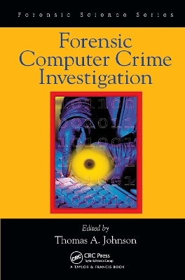 Forensic Computer Crime Investigation - 