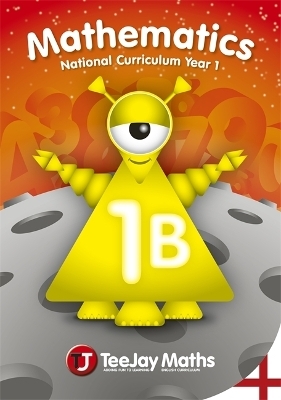 TeeJay Mathematics National Curriculum Year 1 (1B) Second Edition - James Cairns, James Geddes, Thomas Strang